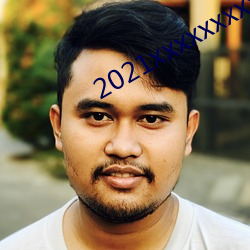 2021xxxxxxxxxxxxxxx